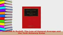 Download  Lowndes  Rudolf The Law of General Average and the YorkAntwerp Rules  EBook