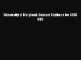 Read University of Maryland: Custom Textbook for CSEC 630 Ebook Free