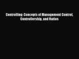 Download Controlling: Concepts of Management Control Controllership and Ratios PDF Free