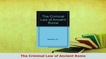 PDF  The Criminal Law of Ancient Rome  EBook