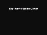 PDF King's Ransom (Lemmons Thom)  Read Online