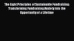 Download The Eight Principles of Sustainable Fundraising: Transforming Fundraising Anxiety