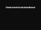 Download A Study in Death (A Lady Darby Mystery)  EBook