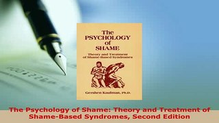 Read  The Psychology of Shame Theory and Treatment of ShameBased Syndromes Second Edition Ebook Free