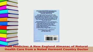 Download  Folk Medicine A New England Almanac of Natural Health Care from a Noted Vermont Country Ebook Online