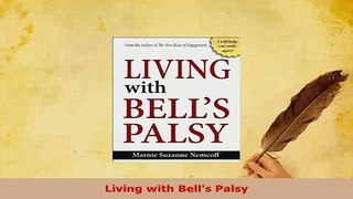 Download  Living with Bells Palsy Ebook Free