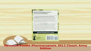 Read  Tarascon Pocket Pharmacopoeia 2012 Classic Army Edition PDF Free