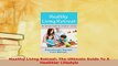 Download  Healthy Living Retreat The Ultimate Guide To A Healthier Lifestyle Ebook Online