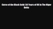 [PDF] Curse of the Black Gold: 50 Years of Oil in The Niger Delta Read Full Ebook