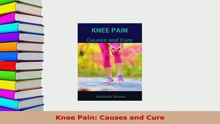 PDF  Knee Pain Causes and Cure  EBook