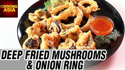 Deep Fried Mashrooms and Onion Ring | Cooking Asia