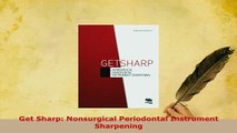 Download  Get Sharp Nonsurgical Periodontal Instrument Sharpening  EBook