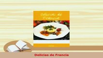 PDF  Delicias de Francia Read Full Ebook