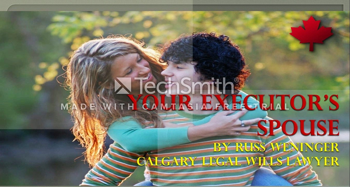 Your Executor's Spouse Abouts