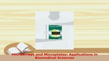 Read  Microarrays and Microplates Applications in Biomedical Sciences Ebook Free