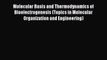 PDF Molecular Basis and Thermodynamics of Bioelectrogenesis (Topics in Molecular Organization