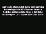 PDF Electrostatic Effects in Soft Matter and Biophysics: Proceedings of the NATO Advanced Research