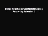 Download Pulsed Metal Vapour Lasers (Nato Science Partnership Subseries: 1)  Read Online