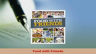 PDF  Food with Friends Read Online