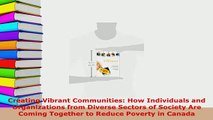 PDF  Creating Vibrant Communities How Individuals and Organizations from Diverse Sectors of  Read Online