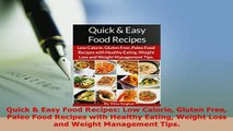 PDF  Quick  Easy Food Recipes Low Calorie Gluten Free Paleo Food Recipes with Healthy Eating Download Full Ebook