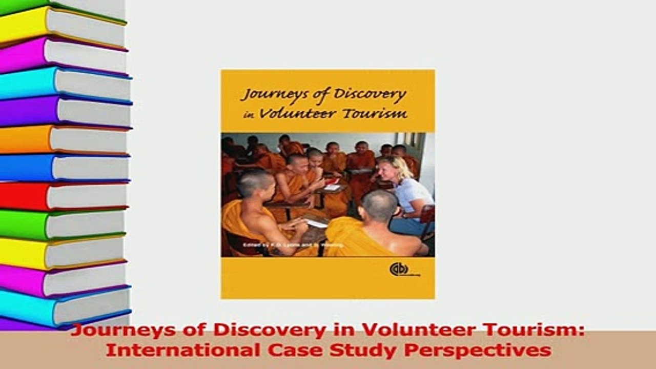 Download  Journeys of Discovery in Volunteer Tourism International Case Study Perspectives Free Books