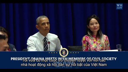 President Obama told representatives Vietnam Civil Society