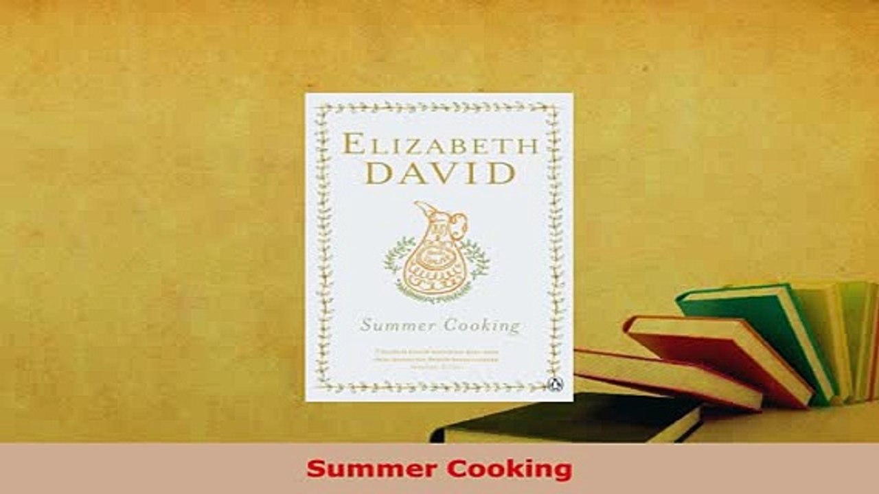 PDF  Summer Cooking Read Full Ebook