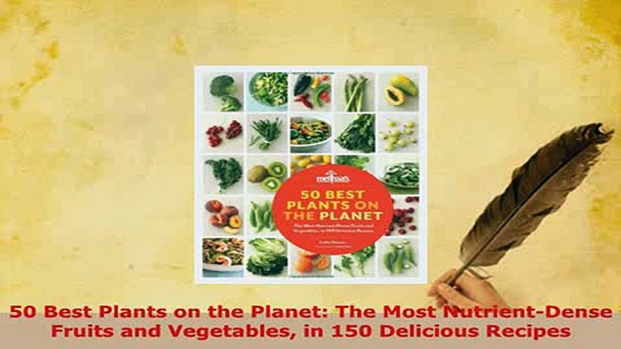 PDF  50 Best Plants on the Planet The Most NutrientDense Fruits and Vegetables in 150 Read Online