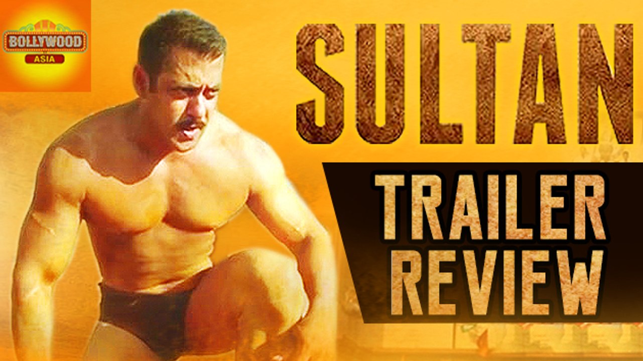 Sultan Official Trailer Review | Salman Khan, Anushka Sharma | Bollywood Asia