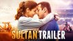 SULTAN Official Trailer OUT | Salman Khan | Anushka Sharma | Eid 2016