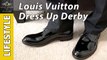 Louis Vuitton Dress Up Derby Shoes Review - Luxury Lifestyle Channel