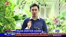 Dinas Kesehatan dan Imigrasi Razia Dokter Asing di Jakarta