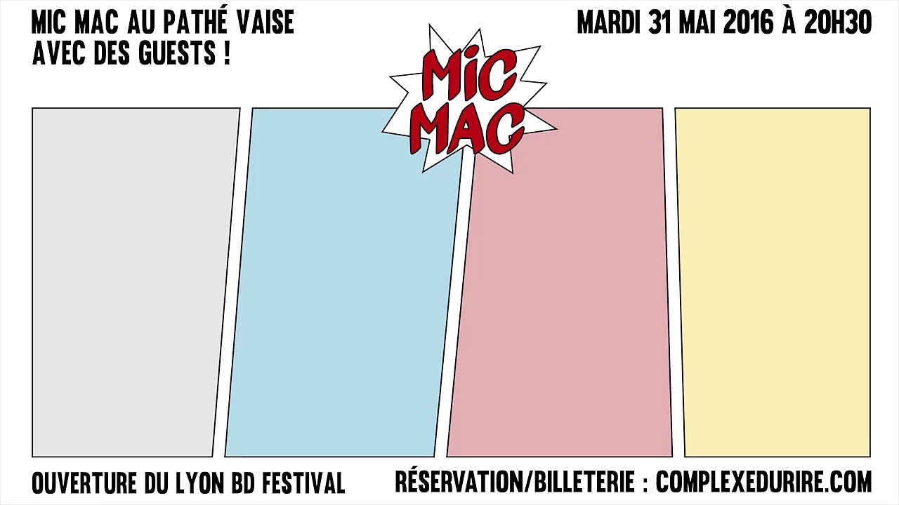 Impro BD avec Mic Mac au Pathé Vaise à Lyon le 31 mai 2016