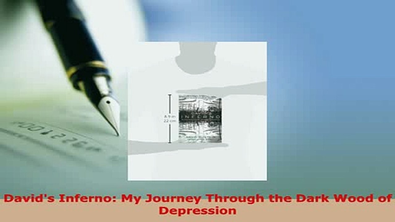 Download  Davids Inferno My Journey Through the Dark Wood of Depression Download Online