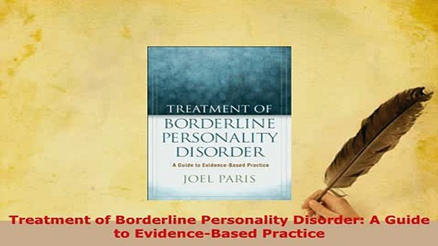 Download Treatment of Borderline Personality Disorder A Guide to EvidenceBased Practice Read Online