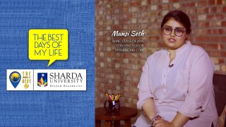 The Best Days Of My Life || Mansi Seth -Mass Comm || Sharda University