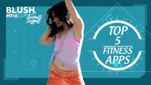 Fitness App's For You With Sonnalli Seygall | Blush Fitness