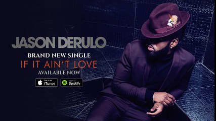 Jason Derulo -  If It Ain't Love  (Official Audio)