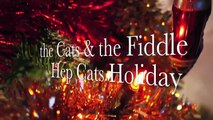 Cats & the Fiddle - Hep Cats Holiday (tUmp Christmas #26)