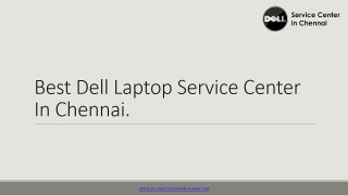 Best Dell Laptop Service Center In Chennai.