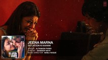 Jeena Marna Full Song (AUDIO) | Do Lafzon Ki Kahani | Randeep Hooda, Kajal Aggarwal