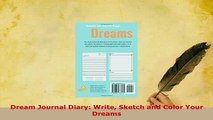 PDF  Dream Journal Diary Write Sketch and Color Your Dreams Read Online