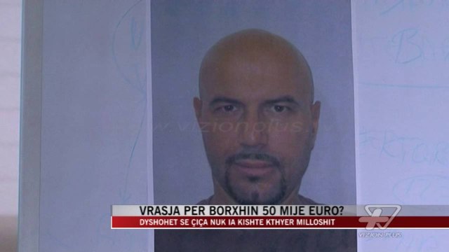 Vrasja e Elton Çiçës për borxhin 50 mijë euro? - News, Lajme - Vizion Plus
