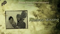 Nimboo Waang | Old Punjabi Song | Sudagar Mann & Sukhwinder Sammi