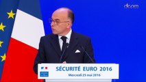 Conférence de presse de Bernard Cazeneuve sur le dispositif de sécurité de l'Euro 2016