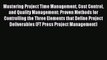Read Mastering Project Time Management Cost Control and Quality Management: Proven Methods