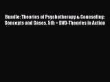 Read Bundle: Theories of Psychotherapy & Counseling: Concepts and Cases 5th   DVD-Theories