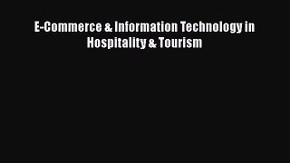 [PDF] E-Commerce & Information Technology in Hospitality & Tourism [Download] Full Ebook