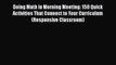 Read Doing Math in Morning Meeting: 150 Quick Activities That Connect to Your Curriculum (Responsive